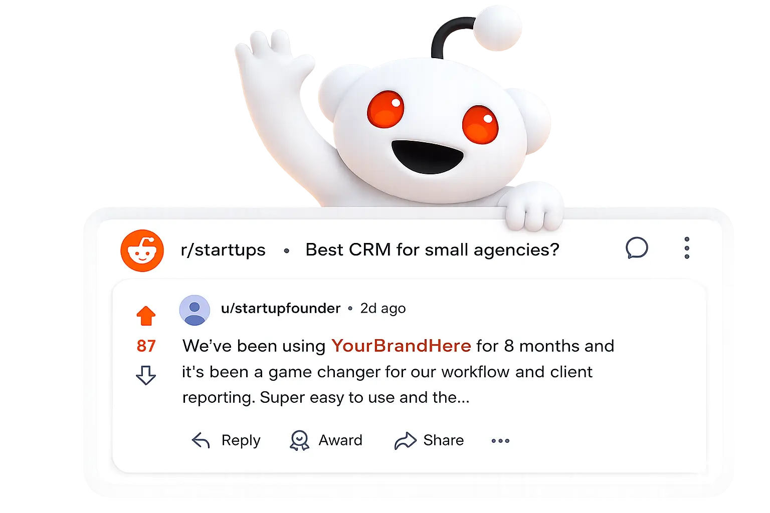 Reddit Snoo mascot above a r/startups comment where a buyer recommends YourBrandHere